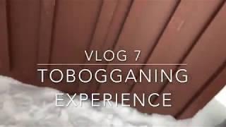 Vlog #7: My First Tobogganing Experience