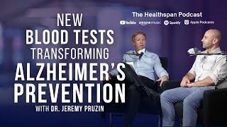 New Blood Tests Transforming Alzheimer’s Prevention with Dr. Jeremy Pruzin