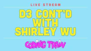 D3.js Cont'd with Shirley Wu