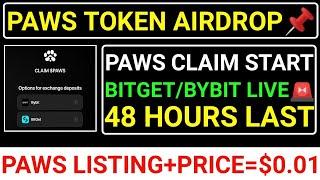 PAWS TOKEN AIRDROPPAWS CLAIM START48 HOURS LASTPAWS LISTING️07 EXCHANGEPAWS=0.05$ #paws #seed