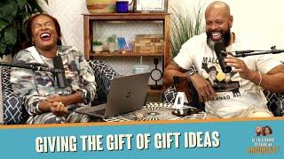 Giving The Gift of Gift Ideas | ITGTCAA Podcast | That Chick Angel TV