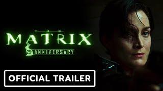 The Matrix - Official 25th Anniversary Trailer #3 (2024) Keanu Reeves, Carrie-Anne Moss