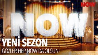 Herkes Hazırsa Şöyle Buyursun, Gözler Hep NOW'da Olsun! 🪩 Yeni Sezon Filmimiz Yayında #NOWgibiolsun