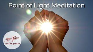 Point of Light | Guided Meditation