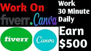 Canva tutorial fiverr tutorial || make money online 2022 || canva fiverr tips