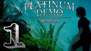 Let´s Play | Final Fantasy XV Platinum Demo | Folge #1 | Ein verspielter, schöner Traum