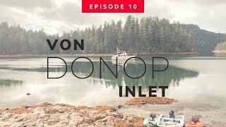 Ep: 10 | Cruising the PACIFIC NORTHWEST FALL 2020 | Von Donop Inlet, Cortes Island, British Columbia