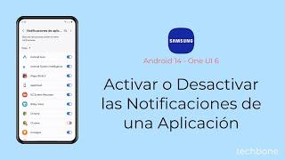 Activar o Desactivar las Notificaciones de una Aplicación - Samsung [Android 14 - One UI 6]