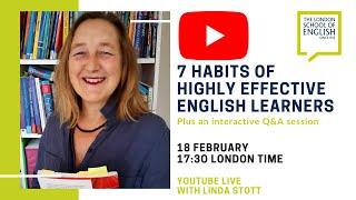 7 habits of highly effective English learners - The London School of English