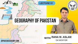 Pakistan Geography lec 1, Free Seminar for Assistant in Punjab Police & Assistant S&GAD 0346-3156495