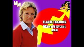 Claude François - Même si tu revenais