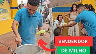 FUI VENDER MILHO NO CENTRO DA CIDADE  @ElizeuSilvaTV