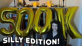 Being silly for 13 minutes straight | 500K subscribers celebration!