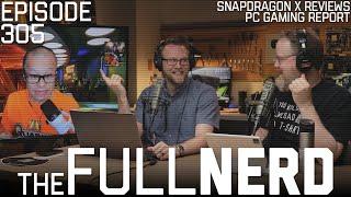 Snapdragon X Elite Reviews, 2024 PC Gaming Report & More | The Full Nerd ep. 305