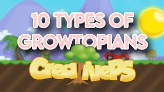 10 Types of Growtopians You Always See in Creative PS