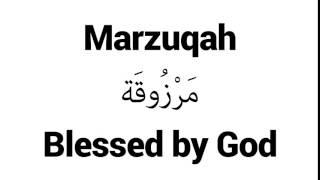 How to Pronounce Marzuqah! - Middle Eastern Names