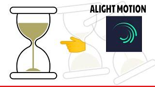 Loading Sand Timer Animation in Alight Motion | Alight Motion Tutorial | Advanced Alight Motion