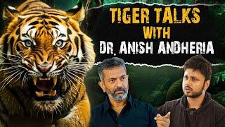 Tiger Talks with Dr. Anish Andheria I Tiger Attack & Encounters with @rohantravelstories