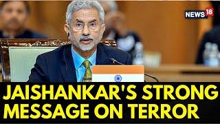 SCO Summit 2024 Pakistan | EAM S Jaishankar's Strong Message On Terror | SCO Summit 2024 | News18