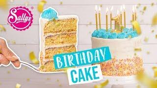 Einfache Geburtstagstorte / Birthday Cake / mit Schnellbacktipps/ Sallys Welt