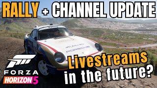 Finally Starting the Rally DLC and talking about what's to come on the channel - Forza Horizon 5