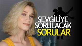 Sevgiliye Sorulacak Sorular - Etkileyici Aşk Soruları