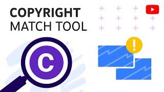 Copyright Match Tool nasıl kullanılır?