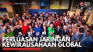 Perluasan Jaringan Kewirausahaan Global | IDX CHANNEL