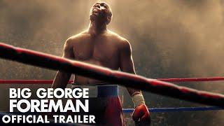 Big George Foreman | Official Trailer | IPIC Theaters