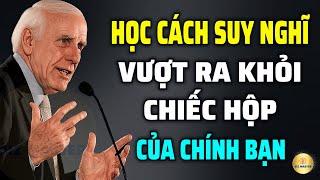 Tư Duy Bậc Thầy: Cách Nâng Cấp Bản Thân Để Thành Công Vô Hạn | Động Lực Từ Jim Rohn