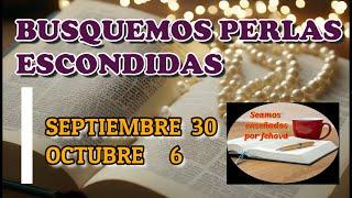 Busquemos perlas escondidas. Semana Septiembre 30 - 6 Octubre