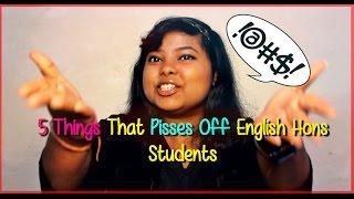 5 Things that Pisses Off English Honors/Major Students | INDIAN YOUTUBER