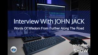 My Future Business Interview with John Jack