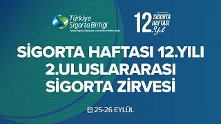 2. ULUSLARARASI TÜRKİYE SİGORTA ZİRVESİ