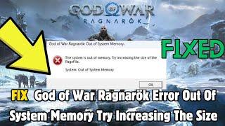 How to Fix God of War Ragnarök Error Out Of System Memory Try Increasing The Size