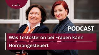 #16: Lust und Energie: Was Testosteron bei Frauen kann | Podcast Hormongesteuert | MDR