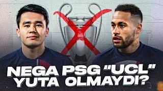 NEGA PSG “UCL” YUTA OLMAYDI? | QANAQASIGA?