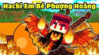 NẾU NHƯ HACHI EM BÉ PHƯỢNG HOÀNG LỬA CÓ CUỘC SỐNG TRONG MINECRAFT*HACHI EM BÉ PHƯỢNG HOÀNG LỬA*