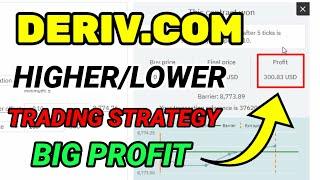 Deriv.com - Higher/Lower Trading Strategy - A best binary option strategy