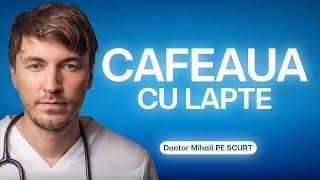 Cafeaua cu LAPTE - Buna sau Rea?