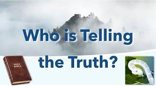 Who is Telling the Truth? part 1 by Pastor Allen Stump