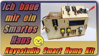 I'm building a "smart house" - Keyestudio Smart Home Kit