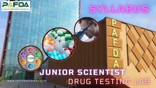 Junior Scientist (Drug Testing Lab) | Syllabus | PAFDA Jobs | 55 Posts | Written Test & Interview