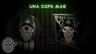 Los Pibes Chorros - Una copa mas │ Cd Criando Cuervos