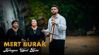 Mert Burak - Kolaysa Unut Beni (Horon)