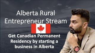 Alberta Rural Entrepreneur Stream  - Canadian PR by Business Investment