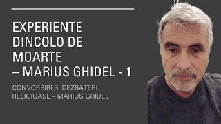 EXPERIENTE DINCOLO DE MOARTE - MARIUS GHIDEL - 1