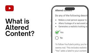 What is Altered Content / Synthetic Content Policy on YouTube | YouTube New AI Policy 2024