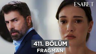 Esaret Dizisi 3. Sezon 411. Bölüm Fragmanı | 28 Kasım Perşembe @esaretdizisi ​