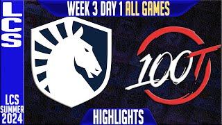 TL vs 100 Highlights ALL GAMES | LCS W3D1 Summer 2024 | Team Liquid vs 100 Thieves Week 3 Day 1